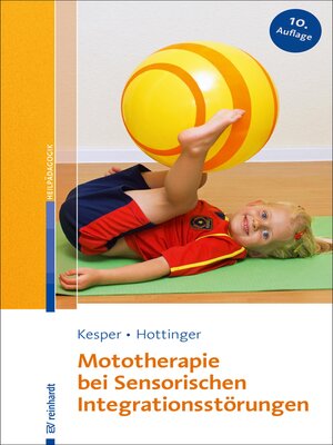 cover image of Mototherapie bei Sensorischen Integrationsstörungen